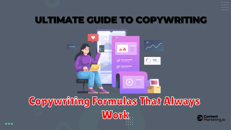 Copywriting Formulas That Always Work