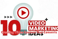 Creating Video Content That Converts