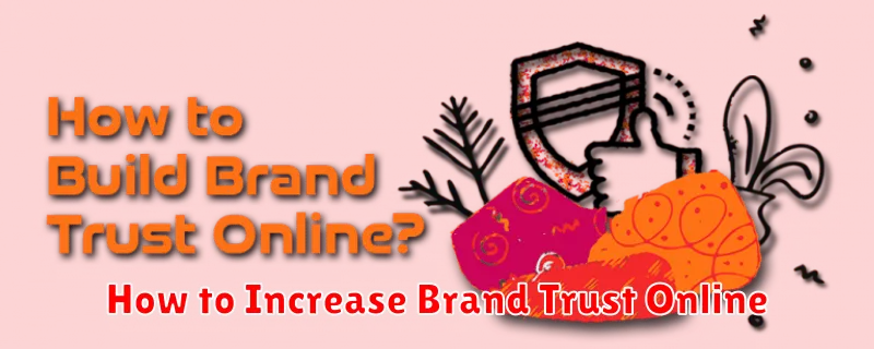 How to Increase Brand Trust Online